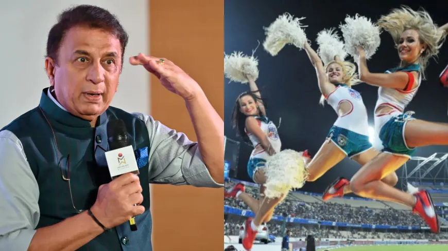 Sunil Gavaskar Suggests IPL Play Without DJs and Cheerleaders to Respect Victims